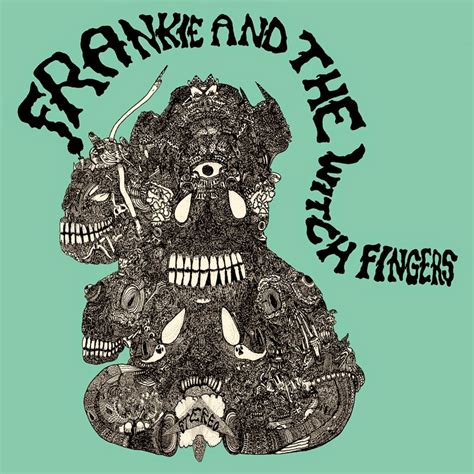 Frankie and the witch fingers psychedelic